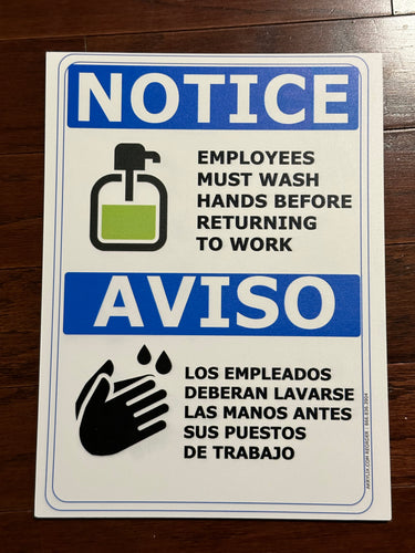 Notice Employees Must Wash Hands Before Returning to Work Sign (English & Spanish)